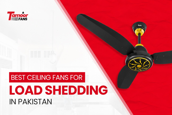 Best Ceiling Fans For Load Shedding in Pakistan